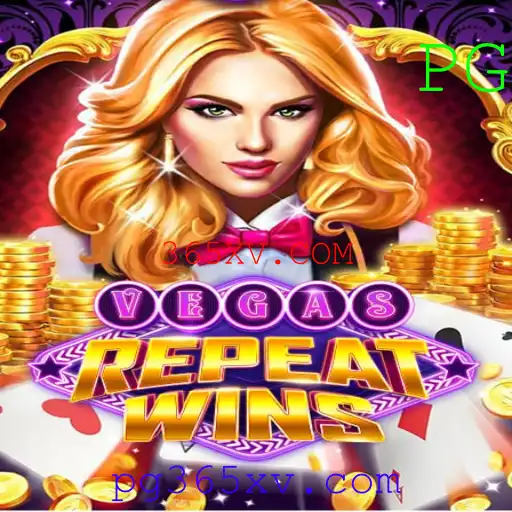Explorando VegasRepeatWins: O Jogo de Sorte e Estratégia da 365XV.COM